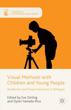Cover of the book Visual Methods with Children and Young People by Charlotte Mathieson