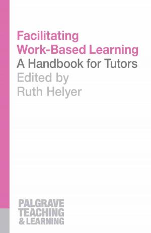 Cover of the book Facilitating Work-Based Learning by Louise Cummings