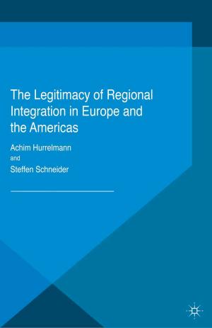 Cover of the book The Legitimacy of Regional Integration in Europe and the Americas by P. Agid, J. Tarondeau
