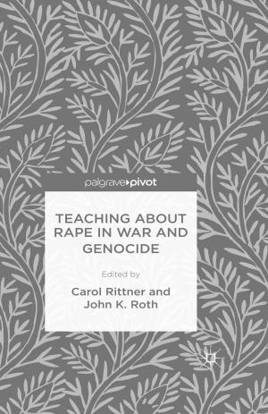 Cover of the book Teaching About Rape in War and Genocide by D. Kuss, M. Griffiths