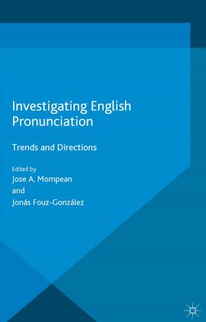 Cover of the book Investigating English Pronunciation by E. Peacocke, Mo Malek
