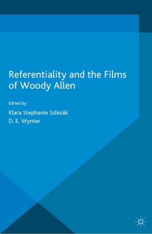 Cover of the book Referentiality and the Films of Woody Allen by Javier Carrillo-Hermosilla, P. del Río González, Totti Könnölä, Pablo del Río González