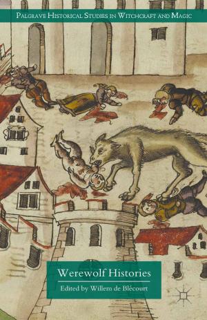 Cover of the book Werewolf Histories by Máiréad Nic Craith