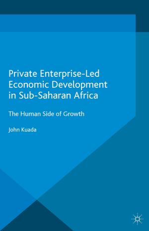 Cover of the book Private Enterprise-Led Economic Development in Sub-Saharan Africa by Philip Cowley, Dennis Kavanagh