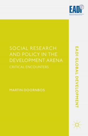 Cover of the book Social Research and Policy in the Development Arena by 