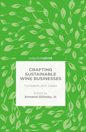 Cover of the book Crafting Sustainable Wine Businesses: Concepts and Cases by R. Lexton