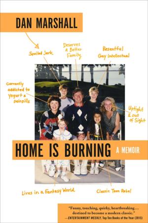 Cover of the book Home Is Burning by Justin Warner