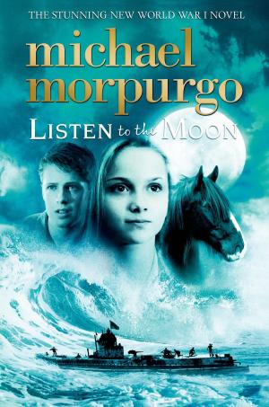 Cover of the book Listen to the Moon by Catherine Johnson