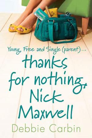 Cover of the book Thanks for Nothing, Nick Maxwell by Robin L. Pinkley, Gregory B. Northcraft