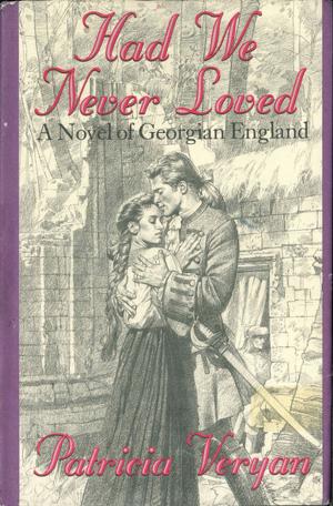 Cover of the book Had We Never Loved by Mary Kay Andrews