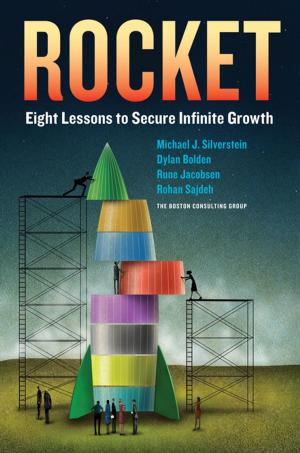 Cover of the book Rocket: Eight Lessons to Secure Infinite Growth by Michael Duchowny, Helen Cross, Alexis Arzimanoglou