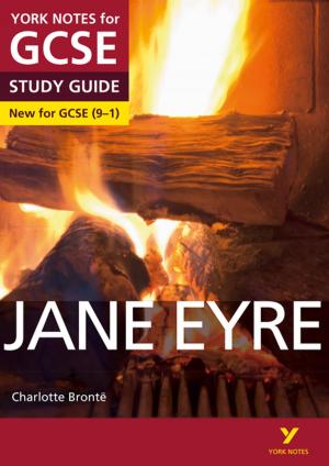 Cover of the book Jane Eyre: York Notes for GCSE (9-1) by Antonio E. Weiss