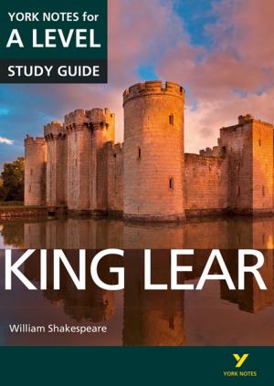 Cover of the book King Lear: York Notes for A-level by Richard Newton