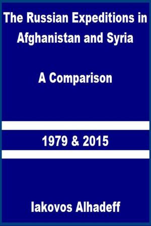 Book cover of The Russian Expeditions in Afghanistan and Syria: A Comparison 1979 and 2015