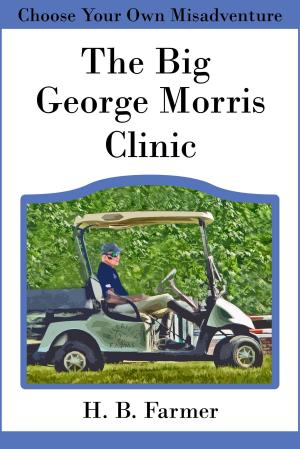 Cover of the book The Big George Morris Clinic by Eric Hood