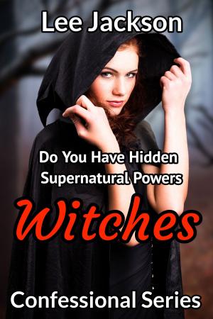 Cover of Witches: Do You Have Hidden Supernatural Powers