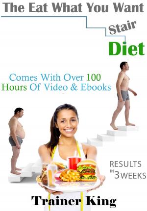Cover of The Eat What You Want Stair Diet
