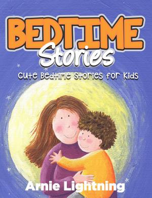 Cover of Bedtime Stories: Cute Bedtime Stories for Kids