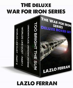 Book cover of The War for Iron Series: Deluxe Boxed Set
