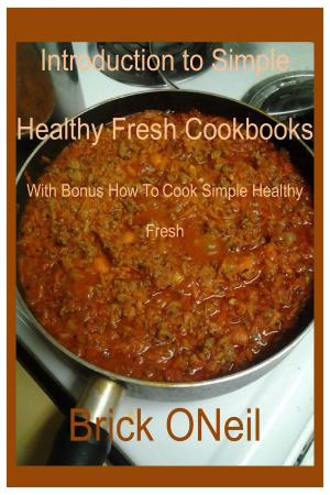 Book cover of Introduction to Simple Healthy Fresh Cookbook Series