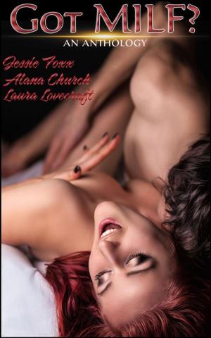 Cover of the book Got MILF? by Alana Church