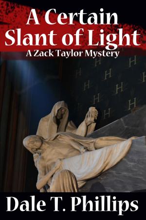 Cover of the book A Certain Slant of Light by Richard Joseph Zazzi
