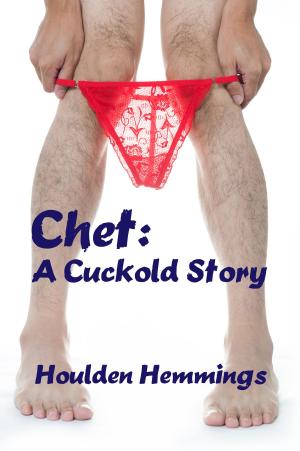bigCover of the book Chet: A Cuckhold Story by 