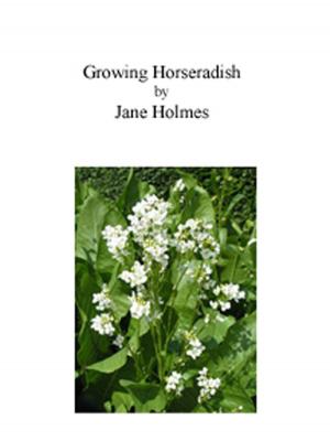 Cover of the book Growing Horseradish by Elizabeth Ashley
