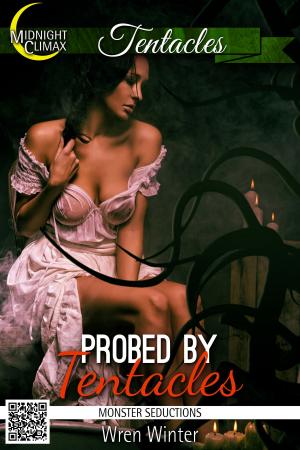 Cover of the book Probed By Tentacles (Monster Seductions) by Cassandra Vayne