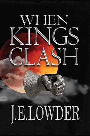 Cover of the book When Kings Clash by Michael Potts