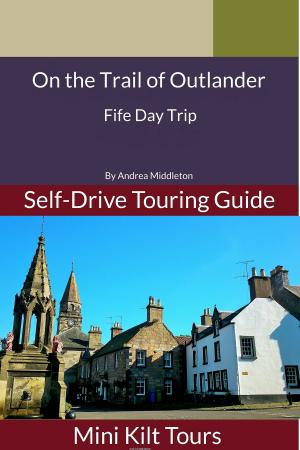 Book cover of On The Trail of Outlander: Fife Day Trip