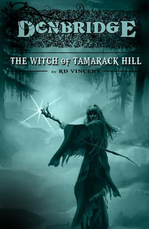 Book cover of Donbridge: The Witch of Tamarack Hill