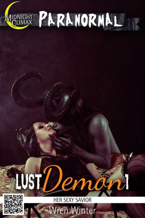 Cover of the book Lust Demon 1 (Her Sexy Savior) by Sandra Åslund, Edina Stratmann, Daniela Vilela