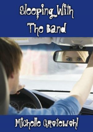 Cover of Sleeping With the Band