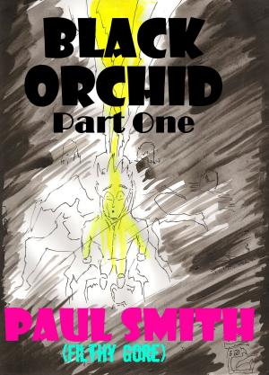 Cover of the book Black Orchid (Part One) by Trinity Hanrahan, Lenore Cheairs, Wendy Cheairs, Kristin Jacques, Jenniefer Andersson