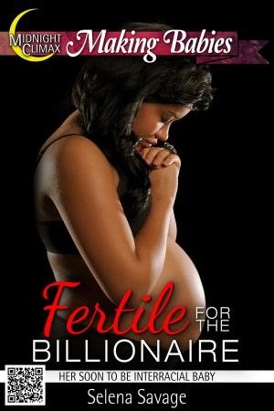 Cover of the book Fertile for the Billionaire (Her Soon To Be Interracial Baby) by Kevin Morris