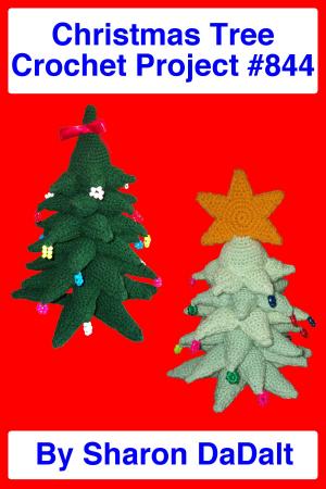 Book cover of Christmas Tree Crochet Project #844
