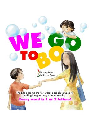 Cover of the book We Go To Bo by Leanne Halling