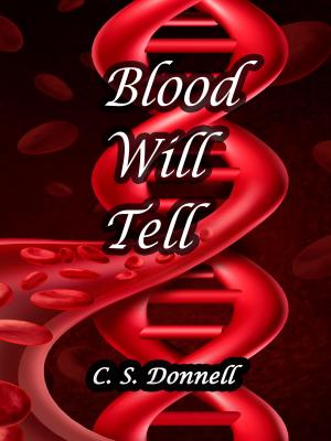Cover of the book Blood Will Tell by AD James