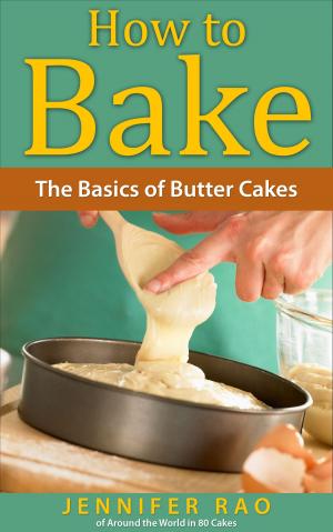 Cover of the book How to Bake: The Basics of Butter Cakes by C.C. Barmann