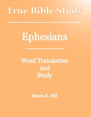 Book cover of True Bible Study: Ephesians