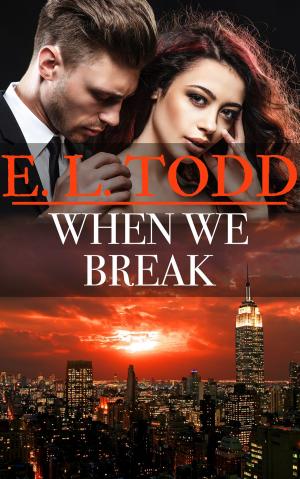 Cover of the book When We Break (Forever and Ever #39) by K. Gorman