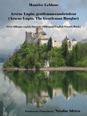 Cover of the book Arsène Lupin, gentleman-cambrioleur (Arsene Lupin, The Gentleman Burglar) by Deborah Shlian