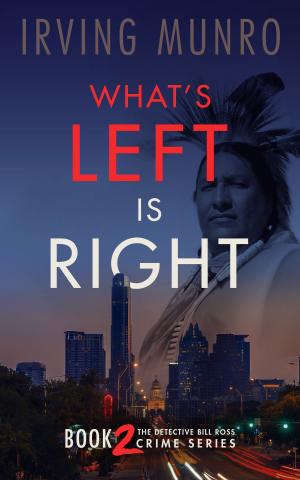 Cover of the book What's Left is Right by Anne Marie Stoddard