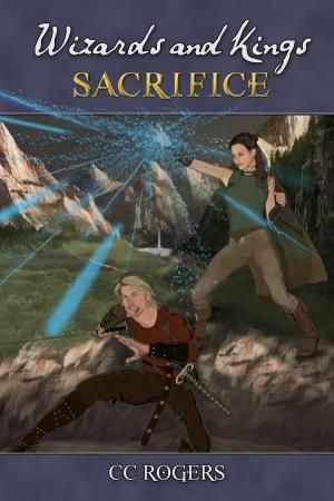 Cover of the book Wizards and Kings: Sacrifice by Kate Feiffer