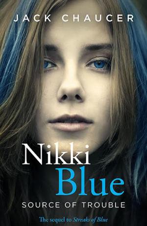 Book cover of Nikki Blue: Source of Trouble