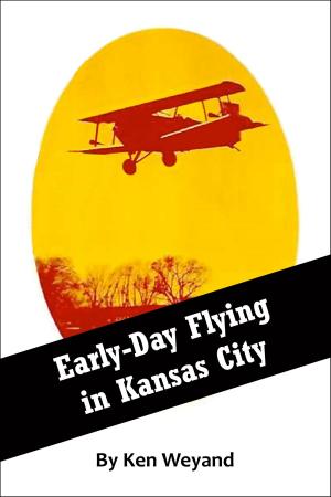 Cover of Early-Day Flying in Kansas City