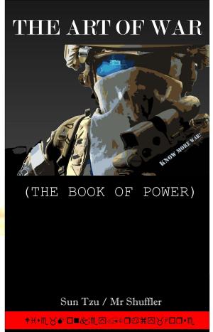bigCover of the book The Art of War: The Book of Power by 