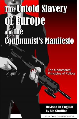 Cover of the book The Untold Slavery of Europe and The Communist's Manifesto: The Fundamental Principles of Politics by Jane Austen