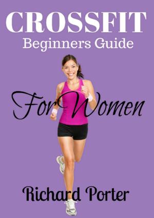 Book cover of Crossfit Beginners Guide For Women